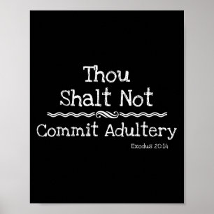 Póster Novedad cristiana Shirt-don Commit Biblia Adulteri
