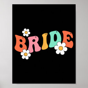 Póster Novia Babe, dama de honor Groovy, Mamáes de la fie
