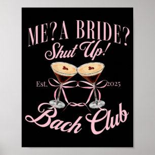 Póster Novia callada Bachelorette Party 2025 Bridal