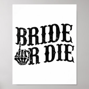 Póster Novia O Muere Bachelorette Party Halloween Bride G