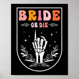 Póster Novia O Muerte Retro Groovy Halloween Bachelorette