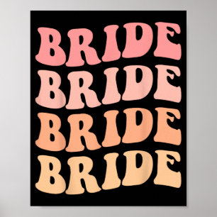 Póster Novia Yo Sí Equipo Boda Retro Novia Bachelorette P