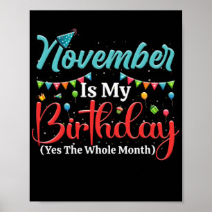 Póster Noviembre Es Mi Cumpleaños Todo El Mes De Noviembr