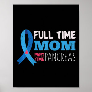 Póster Noviembre T1d Tiempo Completo Mamá Tiempo Parcial 