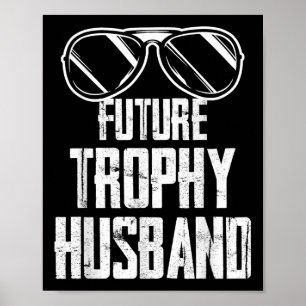 Póster Novio prometido futuro trofeo para ser marido solt