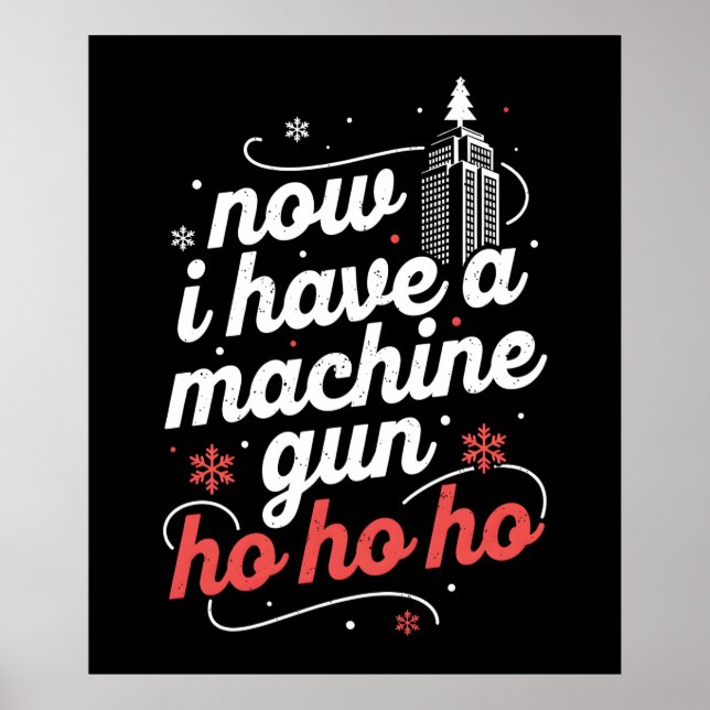 Póster Now I Have a Machine Gun Ho Ho Ho (Frente)