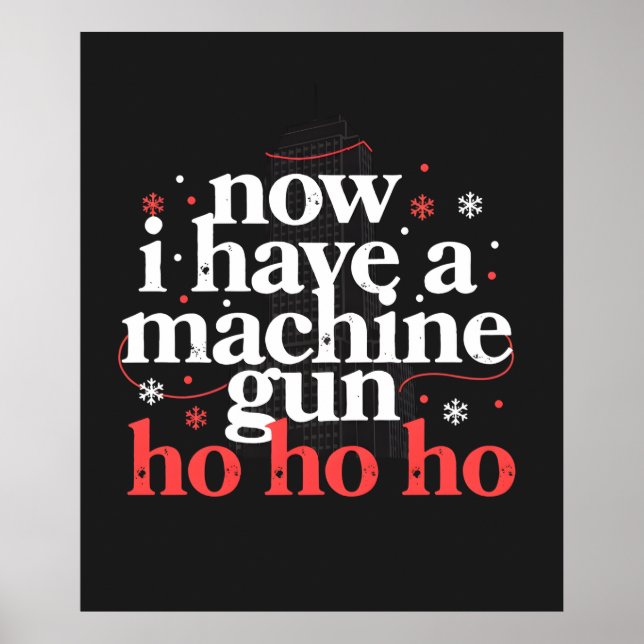 Póster Now I Have a Machine Gun Ho Ho Ho (Frente)