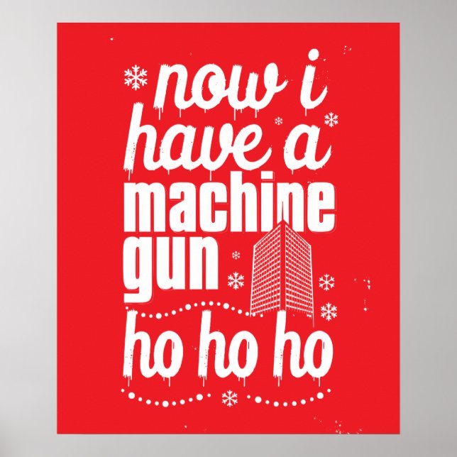 Póster Now I Have a Machine Gun Ho Ho Ho (Frente)