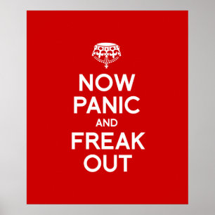 PÓSTER NOW PANIC AND FREAK OUT