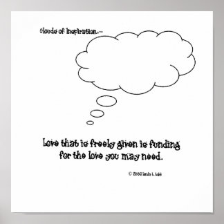 Póster nubes de inspiración™ amor libremente dado