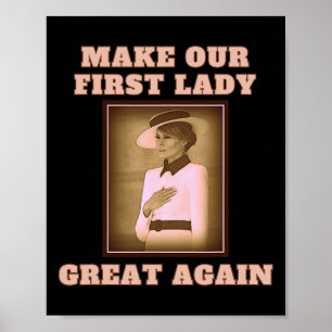 Póster Nuestra Primera Dama Grande de Nuevo - Melania Tru