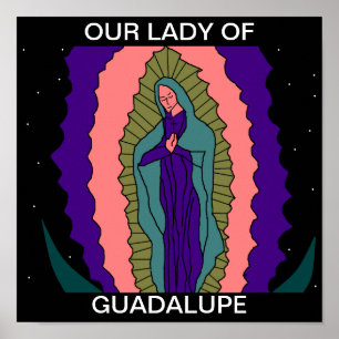 PÓSTER NUESTRA SEÑORA DE GUADALUPE