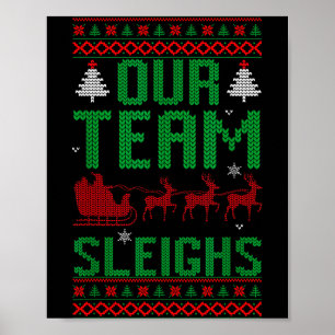 Póster Nuestro Equipo Arrastra Reno de Navidad de Santa