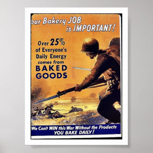 Póster Nuestro trabajo de la panadería es importante