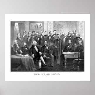 Póster Nuestros Presidentes 1789 - 1881