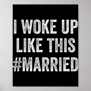 Póster Nueva esposa nuevo marido mujer - Me desperté así