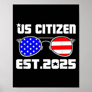 Póster Nuevo Ciudadano Estadounidense Est 2025 Ciudadano