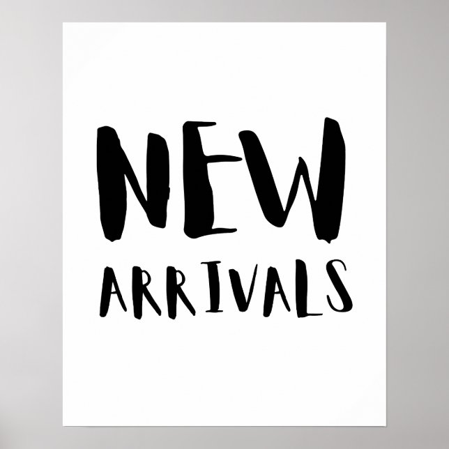 Póster Nuevo Rótulo de llegada, negro y blanco, Boutique (Frente)