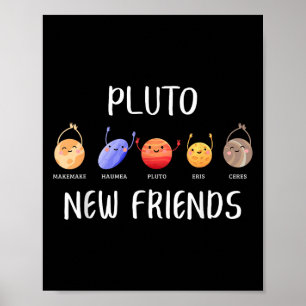 Póster Nuevos amigos planetas enanos divertida astronomía