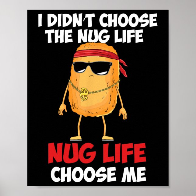 Póster Nug de pollo divertido la vida'  (Frente)