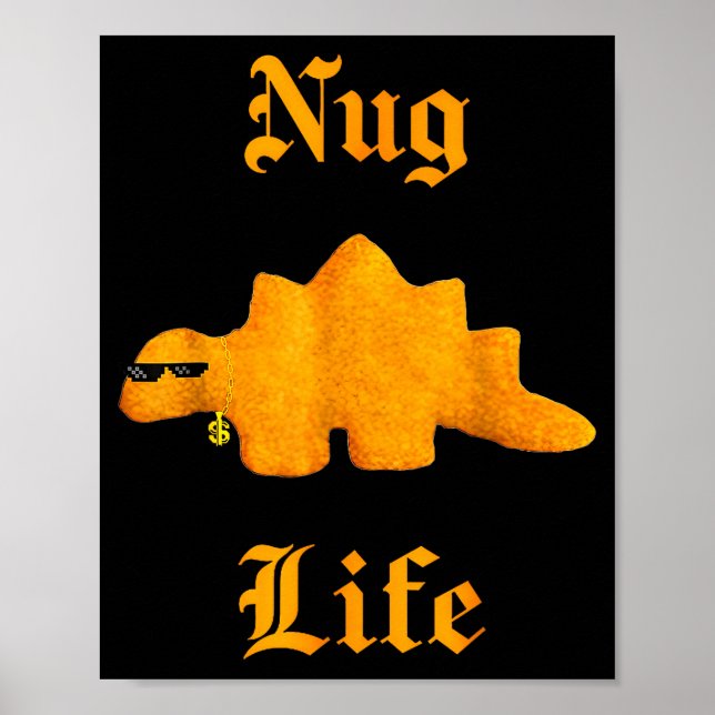Póster Nug Life Dinosaur Chicken Nugget Funny Retro  (Frente)
