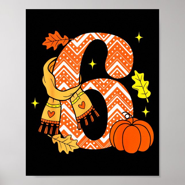 Póster Number 6 67 Fall Autumn Pumpkin Meme Funny Six Sev (Frente)