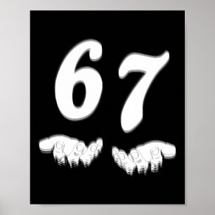 Póster Número 67 Coincidencia Seis Siete Meme Divertido H