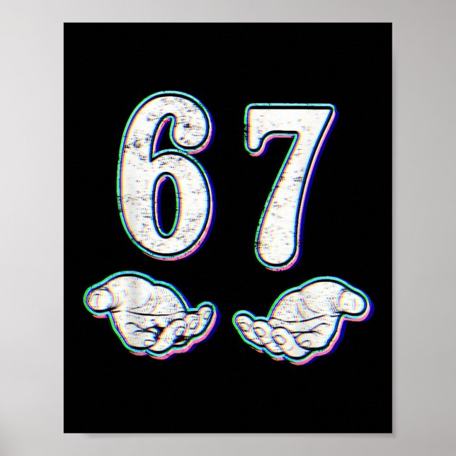 Póster Número 67 Seis Siete Coincidentes 6 7 Meme 6-7 Hal (Frente)