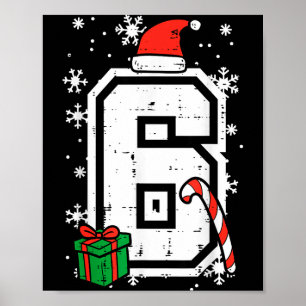Póster Número 6 Navidad 6 7 Xmas Coincidente 67 Meme Homb