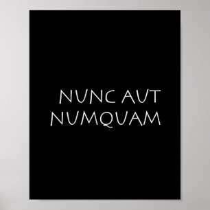Póster Nunc aut numquam