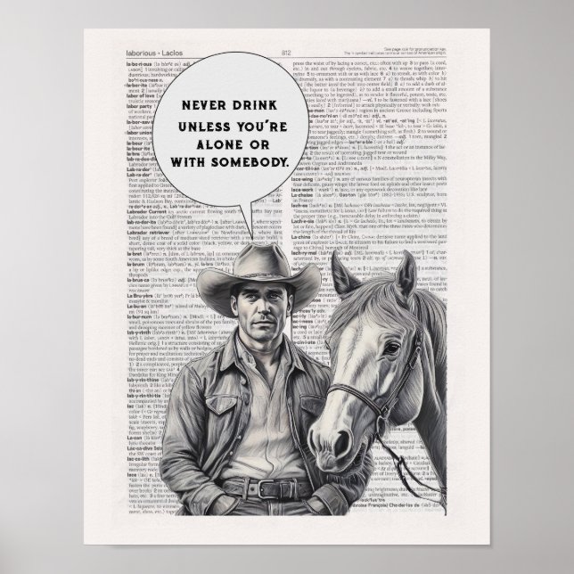 Póster Nunca bebas a menos que estés solo o con alguien. (Frente)