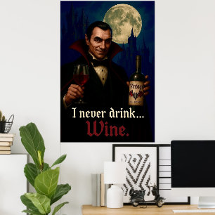 Póster "Nunca Bebí... vino" Humor de terror de vampiro