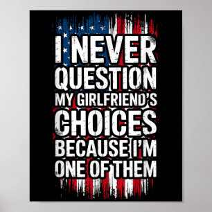 Póster Nunca cuestiono las opciones de mi novia
