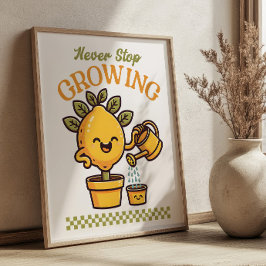 Póster Nunca dejar de cultivar Poster retro de mascota de