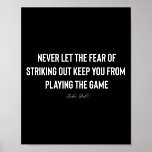 Póster Nunca Dejemos Que El Miedo A Sacar La Cita