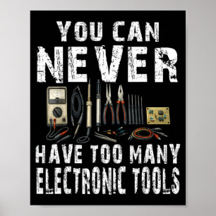 Póster Nunca demasiadas herramientas electrónicas ingenie