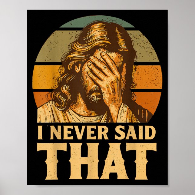 Póster Nunca dije que Jesús Meme Divertido Cristiano Dios (Frente)