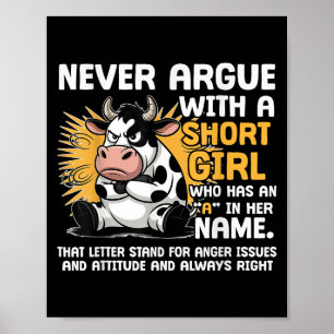 Póster Nunca Discutas Con Una Breve Actitud Chica, Furios