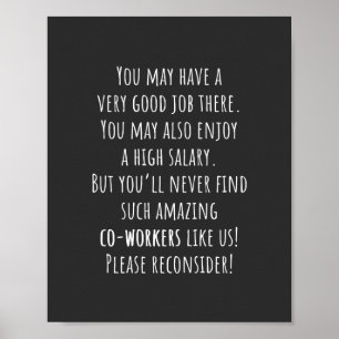 Póster ¡nunca encontrarán compañeros de trabajo tan incre