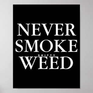 Póster Nunca Fumes Ty Hierba Fuma Chistes Divertidos