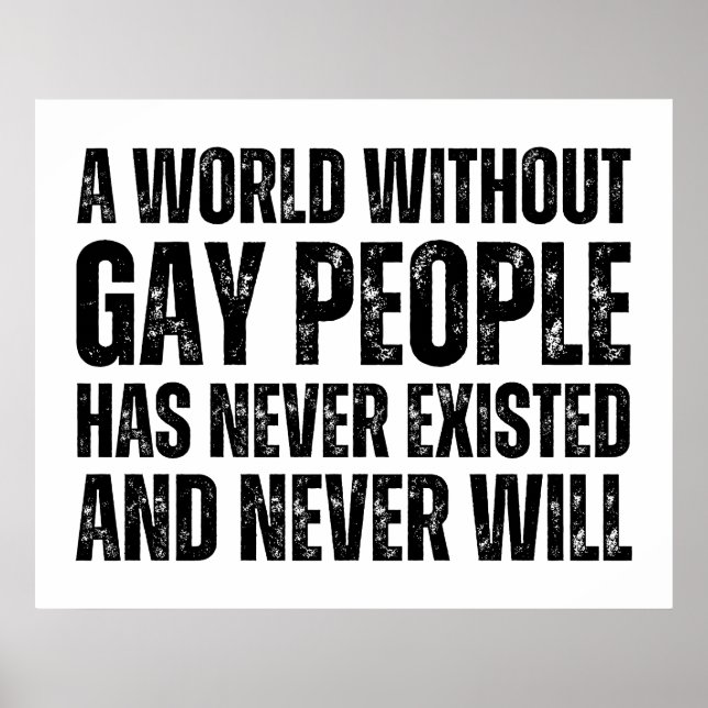 Póster Nunca Ha Existido Un Mundo Sin Gays (Frente)