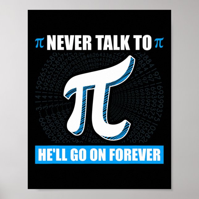 Póster Nunca Hablar Con Pi Pi Happy Pi Day Math (Frente)