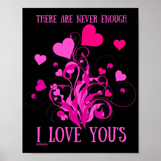 Póster NUNCA HAY SUFICIENTE ME ENCANTA TU regalo de San V (Frente)