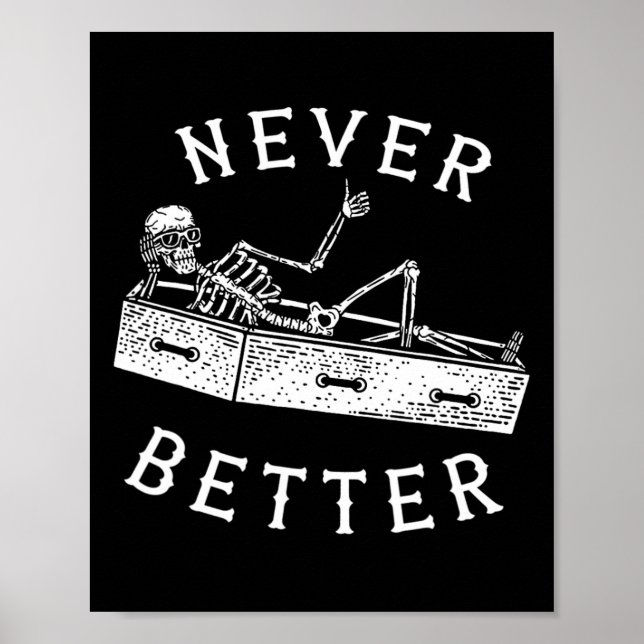 Póster Nunca Mejor Diversión Skeleton Halloween Costume H (Frente)
