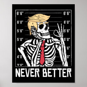 Póster Nunca mejor divertido Skeleton Mugshot America Hal