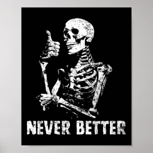 Póster Nunca mejor esqueleto beber café Halloween Pa