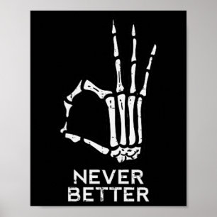 Póster Nunca mejor OK Rótulo Skeleton Hand Fun Halloween