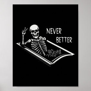 Póster Nunca mejor Skeleton Coffin Rótulo de mano fina