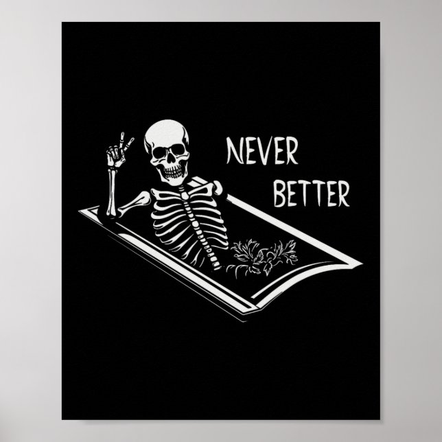 Póster Nunca mejor Skeleton Coffin Rótulo de mano fina (Frente)