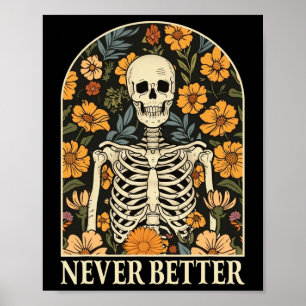 Póster Nunca mejor Skeleton Floral Funny Skull Halloween